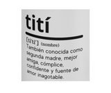 Tití - 11oz. Mug